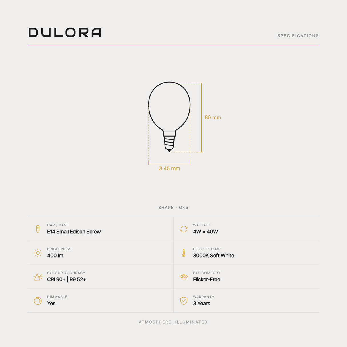 Dulora 4W G45 fancy round LED bulb E14 clear soft white specifications: 400 lm, 3000K soft white, CRI 90+ | R9 52+, dimmable, flicker-free, 3 year warranty, 80mm by 45mm